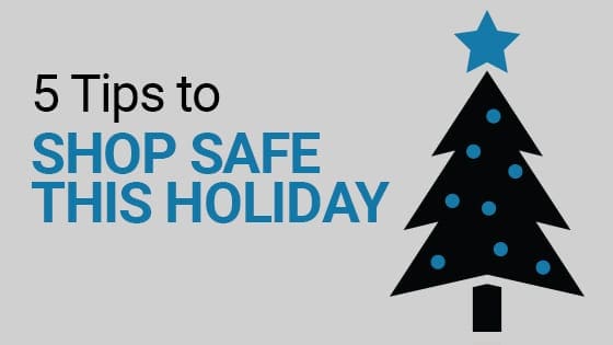5 tips to shop safe this holiday