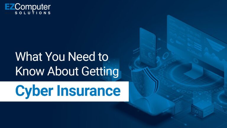 What You Need to Know About Getting Cyber Insurance