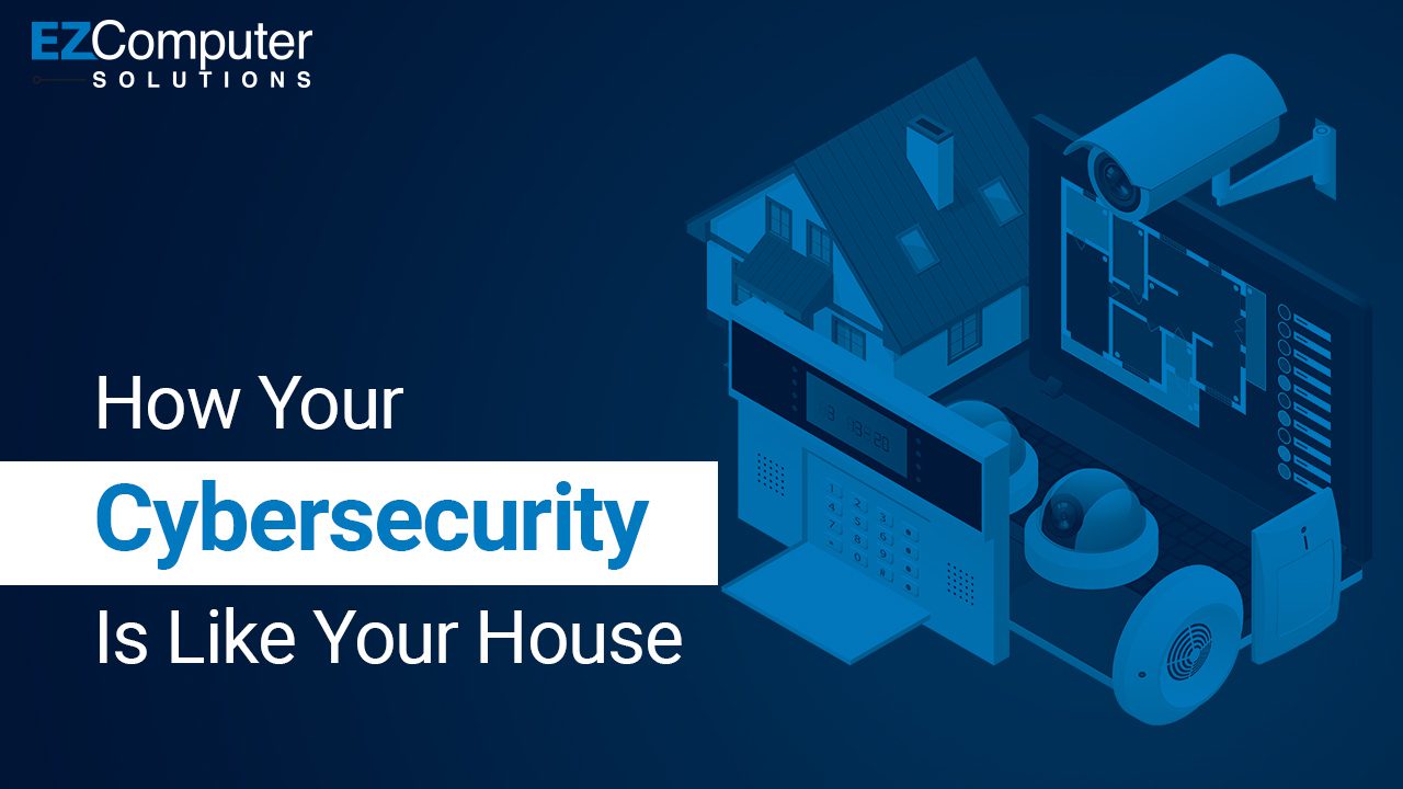 How Cybersecurity is Like Your House thumbnail